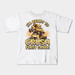 I’m Ready to Crush First Grade Kids T-Shirt